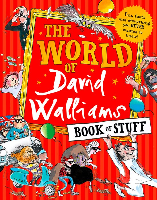 Kaft van The World of David Walliams Book of Stuff Fun, facts and everything you NEVER wanted to know