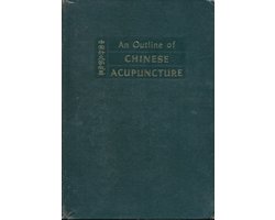 Kaft van An Outline of Chinese Acupuncture
