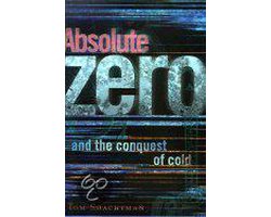 Kaft van Absolute Zero and the Conquest of Cold