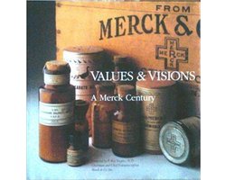 Kaft van Values & Visions: A Merck Century Hardcover – 1991