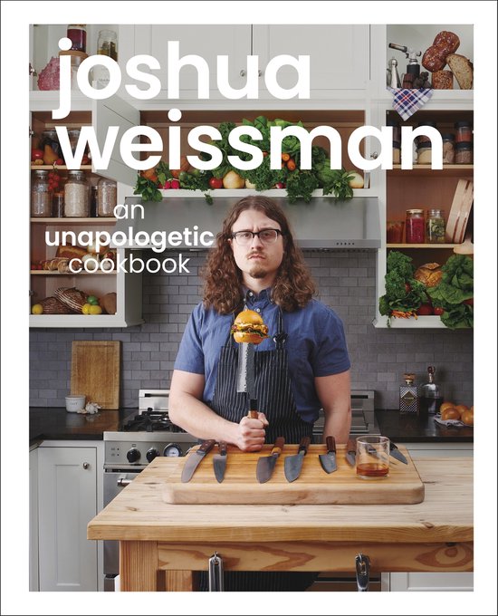 Kaft van Joshua Weissman - An Unapologetic Cookbook