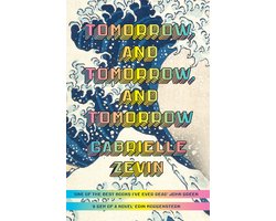 Kaft van Tomorrow, and Tomorrow, and Tomorrow | Gabrielle Zevin
