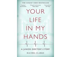 Kaft van Your Life In My Hands - a Junior Doctor's Story