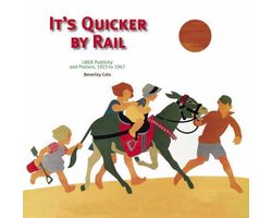 Kaft van It's Quicker by Rail