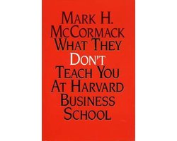 Kaft van What They Don't Teach You At Harvard Business School