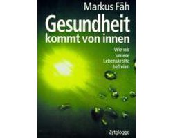 Kaft van Gesundheit kommt von innen