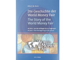 Kaft van Die Geschichte der World Money Fair The Story of the World Money Fair