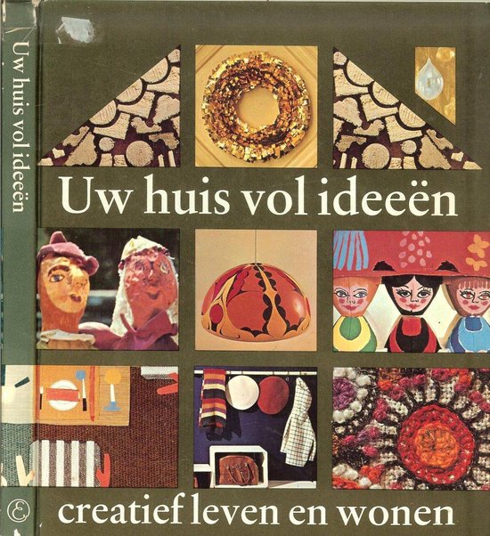 Kaft van Uw huis vol ideeen creatief leven en wonen