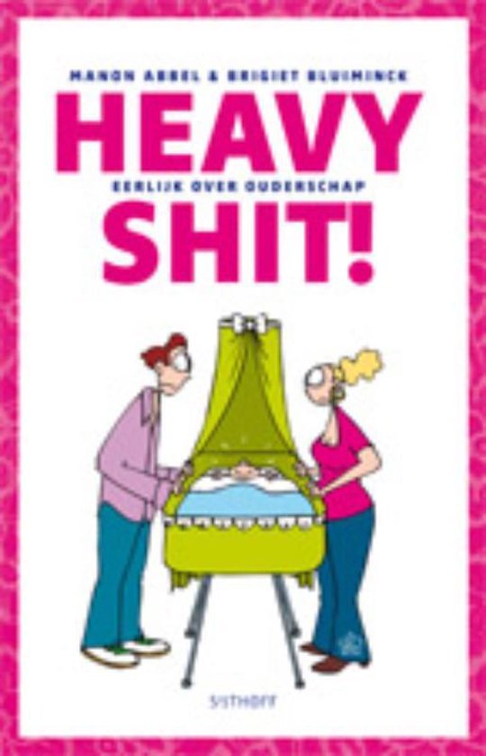 Kaft van Heavy Shit!