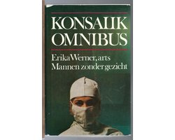 Kaft van Konsalik omnibus: Erika Werner, arts & Mannen zonder gezicht