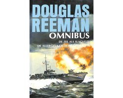 Kaft van Douglas Reeman omnibus: De zee als slagveld & De allergevaarlijkste opdracht