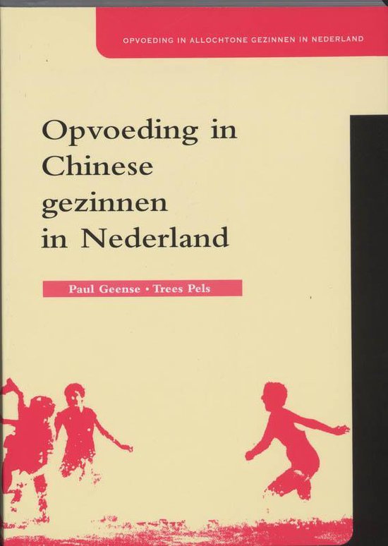 Kaft van Opvoeding in Chinese gezinnen in Nederland