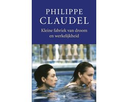 Kaft van Kleine Fabriek Van Droom En Werkelijkheid