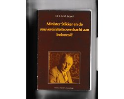 Kaft van Minister Stikker en de souvereiniteitsoverdracht aan Indonesië