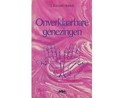 Kaft van Onverklaarbare genezingen