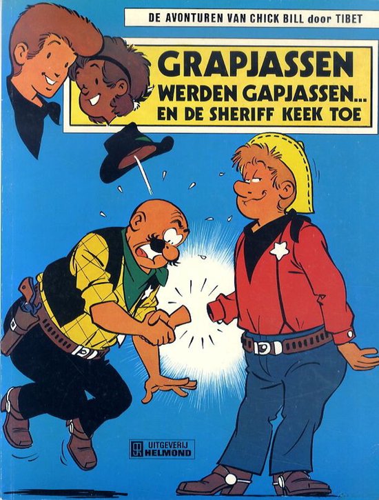 Kaft van De avonturen van Chick Bill door Tibet no 36: Grapjassen werden gapjassen