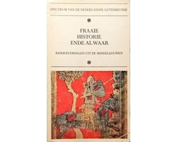 Kaft van Fraaie historie ende al waar - Ridderverhalen uit de Middeleeuwen