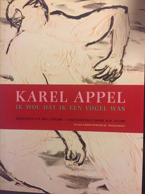 Kaft van Karel Appel, ik wou dat ik een vogel was