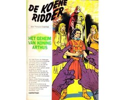 Kaft van De Koene Ridder - Het geheim van Koning Arthus