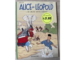 Kaft van Alice en Leopold deel 1 de Grote witte olifant
