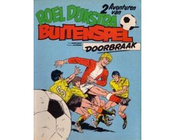 Kaft van Roel Dijkstra deel 01 doorbraak en buitenspel