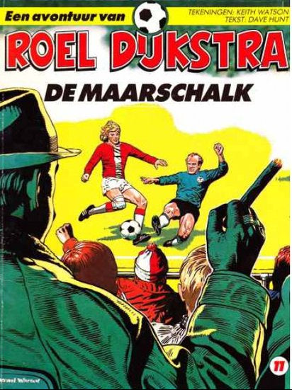 Kaft van De Avontuur van Roel Dijkstra, De maarschalk