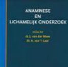 Kaft van Anamnese en lichamelijk onderzoek
