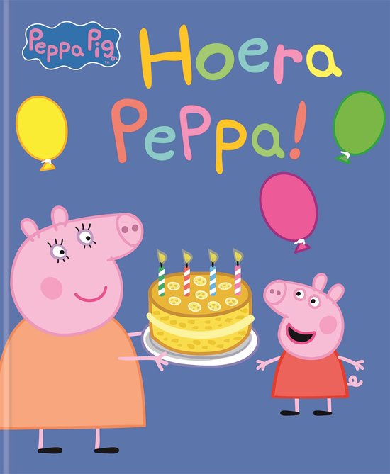 Kaft van Peppa Pig - Hoera Peppa