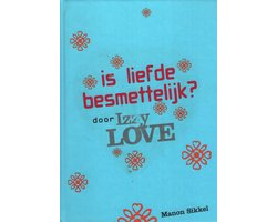 Kaft van Is Liefde Besmettelijk? Door Izzy Love