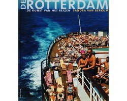Kaft van De Rotterdam, de kunst van het reizen