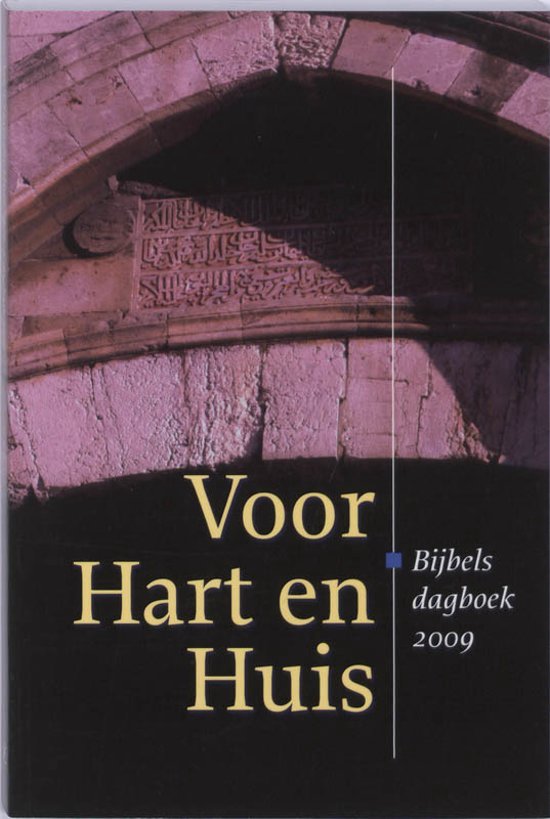 Kaft van Voor Hart En Huis 2009 Dagboek