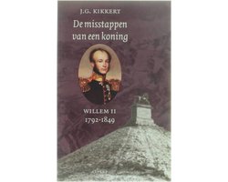 Kaft van Misstappen Van Een Koning Willem 2
