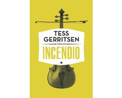 Kaft van Incendio | Tess Gerritsen