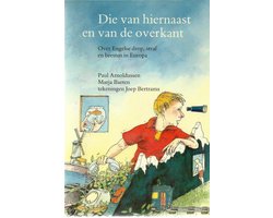 Kaft van Die van hiernaast en van de overkant