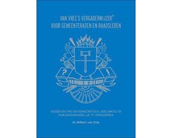 Kaft van Van Vree's vergaderwijzer voor gemeenteraden en raadsleden
