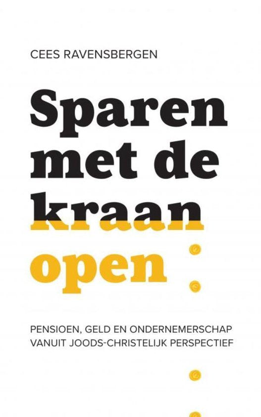 Kaft van Sparen met de kraan open