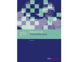 Kaft van Boom studieboeken criminologie - Actoren in de strafrechtspleging