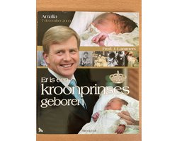 Kaft van Er is een kroonprinses geboren Amalia