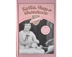 Kaft van Koffie, thee en chocolade, 30 heerlijke recepten.