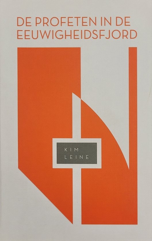Kaft van Kim Leine - De profeten in de Eeuwigheidsfjord - hardcover-editie