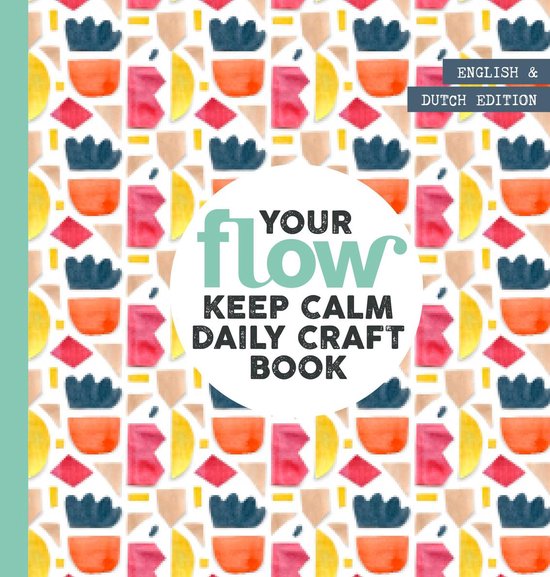Kaft van FLOW Your keep calm daily craft book