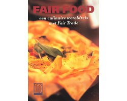 Kaft van Fair Food, een culinaire wereldreis met Fair Trade