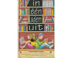 Kaft van In één adem uit: 13 fantastische verhalen