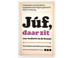 Kaft van Juf, daar zit een weduwe in de boom