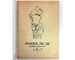 Kaft van "Onder de 18" ; Mr. Roel Houwink & Jo Spie