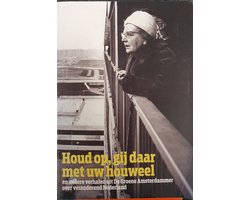 Kaft van Houd op, gij daar met uw houweel