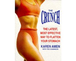 Kaft van The Crunch: Latest, Most Effective Way to Flatten Your Stomach-Karen Amen, Tee