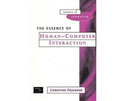 Kaft van Essence Of Human-Computer Interaction