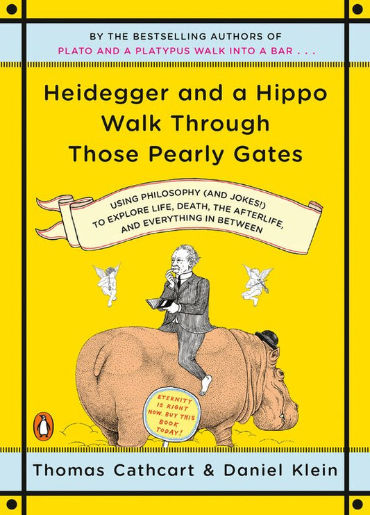 Kaft van Heidegger And A Hippo Walk Through Those Pearly Gates