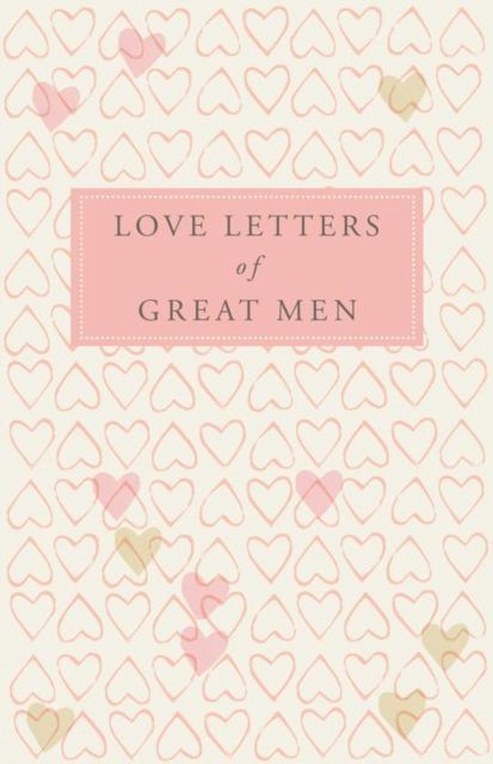 Kaft van Love Letters Of Great Men